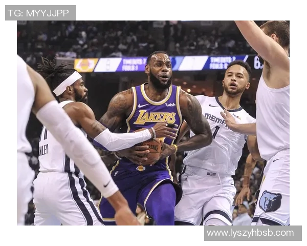 灰熊激战湖人全场鏖战不断年轻力量对决巨星经验燃爆赛场
